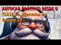 Clase 66. Ejercicios de Repaso 20. Curso de AutoCAD Práctico desde 0.