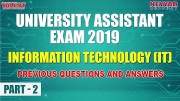 UNIVERSITY ASSISTANT (IT) PREVIOUS QUESTIONS & ANSWERS (Part-2) | Talent Academy