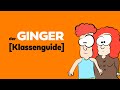 Der Ginger [Real Life Klassenguide]