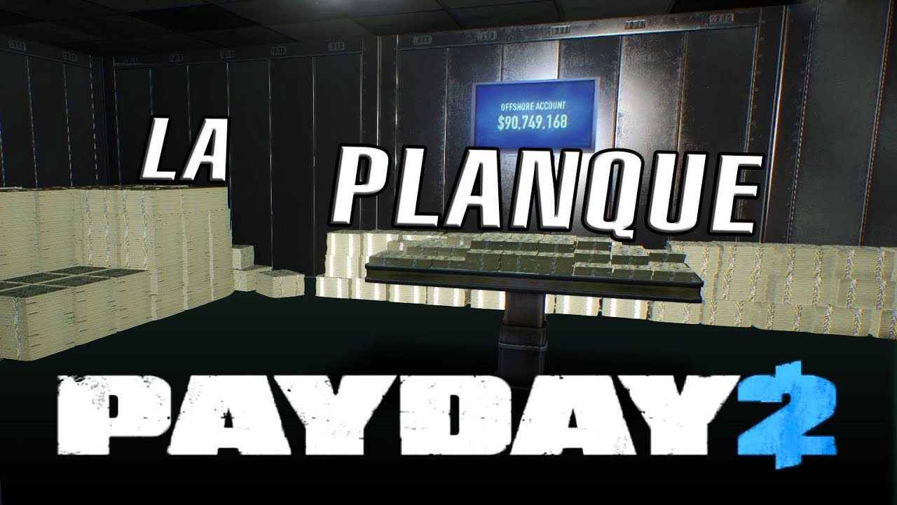 comment decorer sa planque payday 2