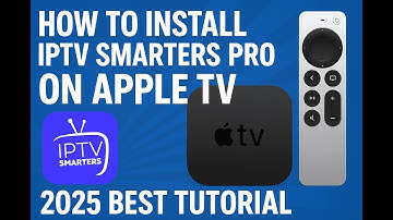 How to Install and use IPTV on Apple TV | Smarters Player Lite Setup Guide