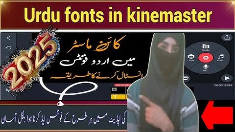 How to add Urdu fonts  in KineMaster 2025|how to install Jameel nori nastaleeq fonts in KineMaster