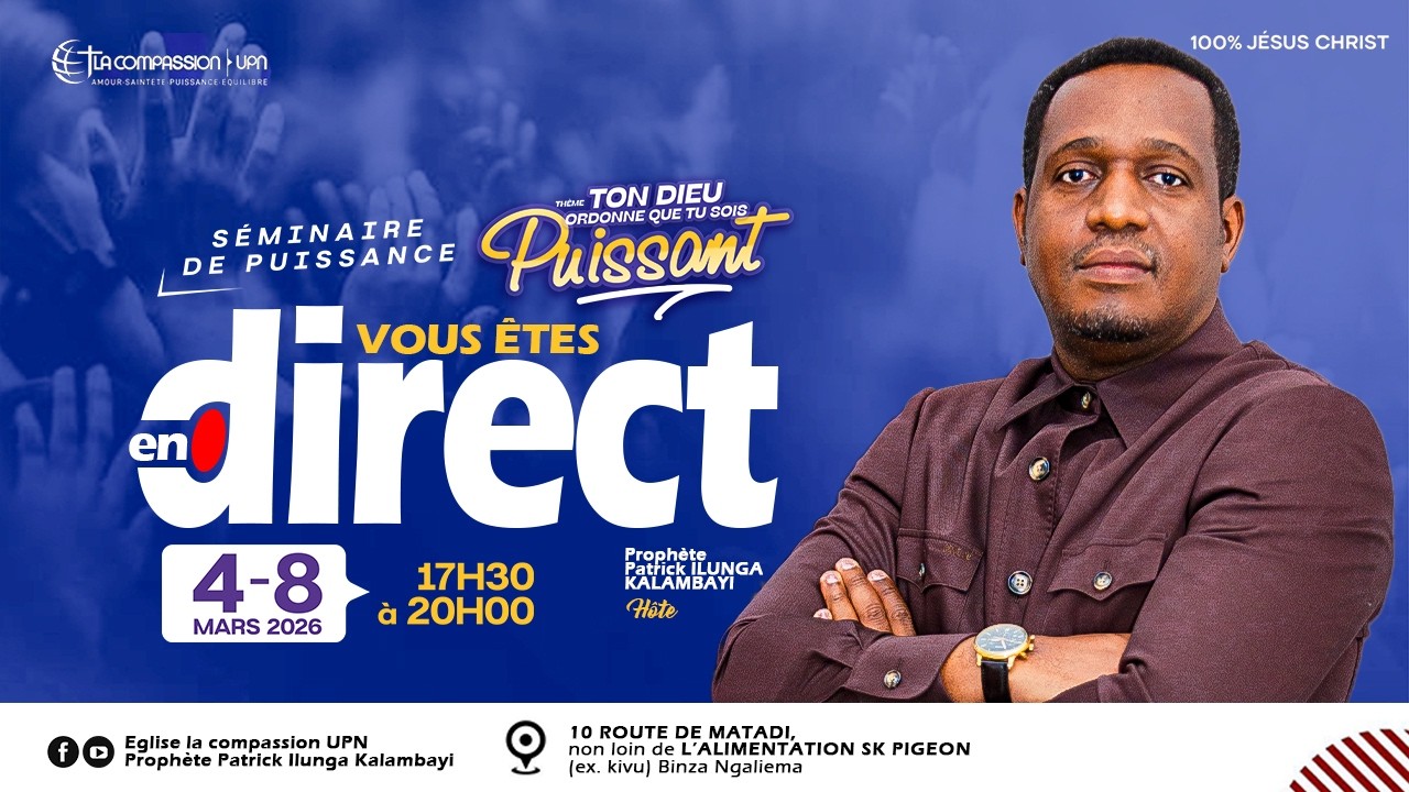TON DIEU ORDONNE QUE TU SOIS PUISSANT / JOUR 1 _ PROPHÈTE PATRICK ILUNGA K.