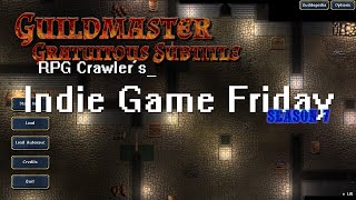 Indie Game Friday - Guildmaster: Gratuitous Subtitle