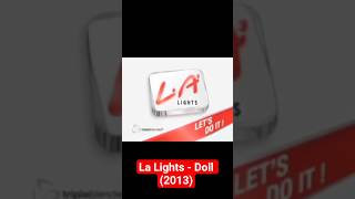 La Lights - Doll (2013)