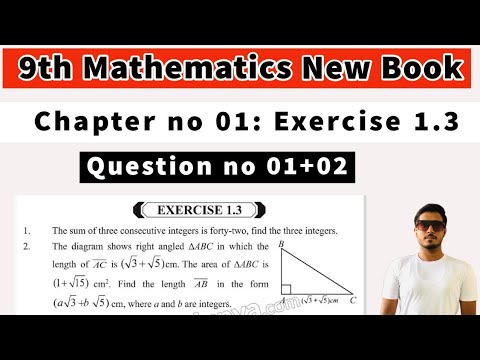 9th Mathematics New Book Chapter no 01: Real Numbers Exercise no 1.3 ...