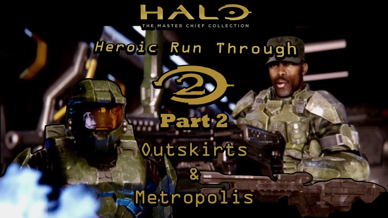 Halo 2: Outskirts & Metropolis