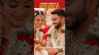 Actress Janani Iyer & Sai Roshan Wedding Moments