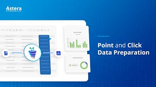 Point and Click Data Preparation I Astera