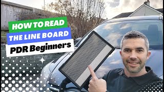 How To Read The Line Board | PDR Beginners | Paintless Dent Removal Training