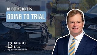 Should You Accept the Settlement Offer or Go to Trial