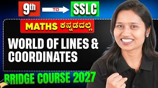 World of Lines &amp; Coordinates 🔥 | Maths | Bridge Course 2027 | 9th to SSLC | Kannada