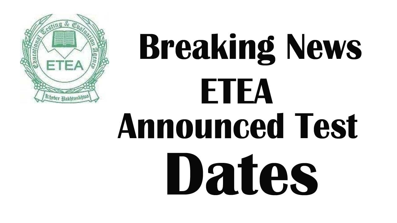 Breaking News : ETEA Announced test Dates in various Areas of KPK ...
