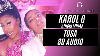 KAROL G, Nicki Minaj - Tusa (8D AUDIO) 🎧 [BEST VERSION]