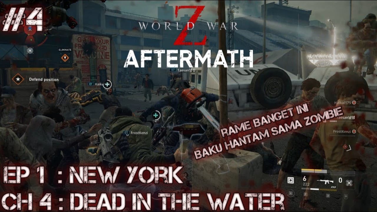 World War Z: Aftermath | Episode 1: New York – Chapter 4: Dead in the Water | Co-op Indonesia