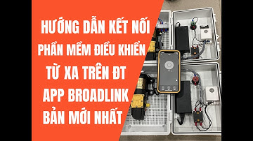Công Tắc Wifi Broadlink Hướng dẫn cài điều khiển trên aap điện thoại - Chế độ cài AP | Thagi Garden