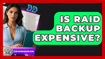 Is RAID Backup Expensive? - The Hardware Hub