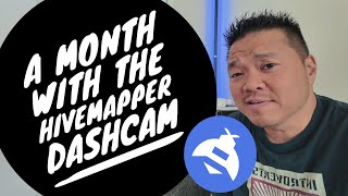 A Month With The Hivemapper Dashcam
