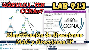 9.1.3 Packet tracer - Identificación de direcciones MAC e IP (Resolución)