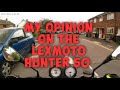 My Opinions On The Lexmoto Hunter 50cc