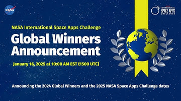 Global Winners Announcement | 2024 NASA Space Apps Challenge