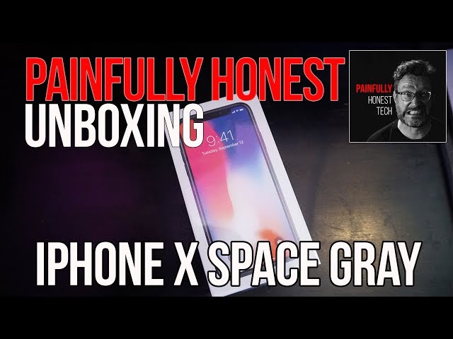 iPhone X Unboxing and First Impressions-Space Gray-256gb