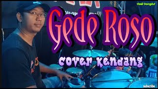 Gede roso (Abah Lala) cover kendang dangdut koplo Hasil Dangdut