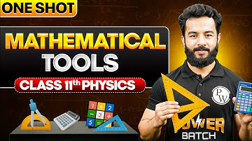 Mathematical Tools Class 11 in One Shot | All Concepts, Tricks & PYQs | Power Batch NEET 2026 Series