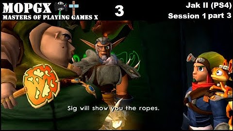 Jak II (PS4) Session 1 [part 3/4]