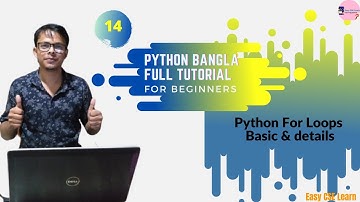 14. Python Bangla Tutorial | Python For Loops in Bangla .