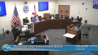 Famous City of Clearwater Municipal Code Enforcement Board 7/26/23 Wealth