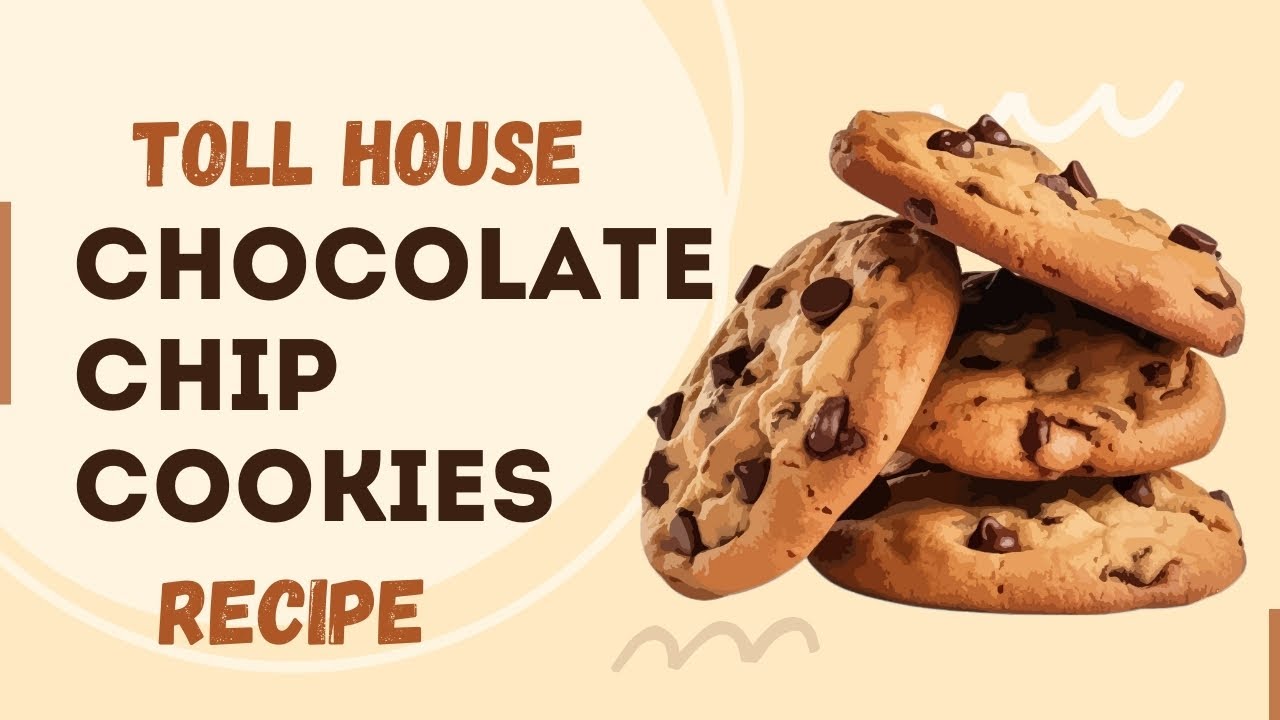 Original Toll House Chocolate Chip Cookies | Easy Cooking Recipe