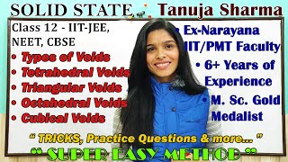 Celebrity Solid State Class 12 Chemistry | Lecture 07 | Void | Tetrahedral | Triangular | Octahedral | Cubical Wealth