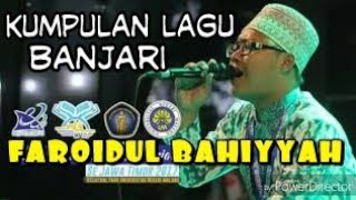 Kumpulan lagu banjari FAROIDUL BAHIYYAH full album