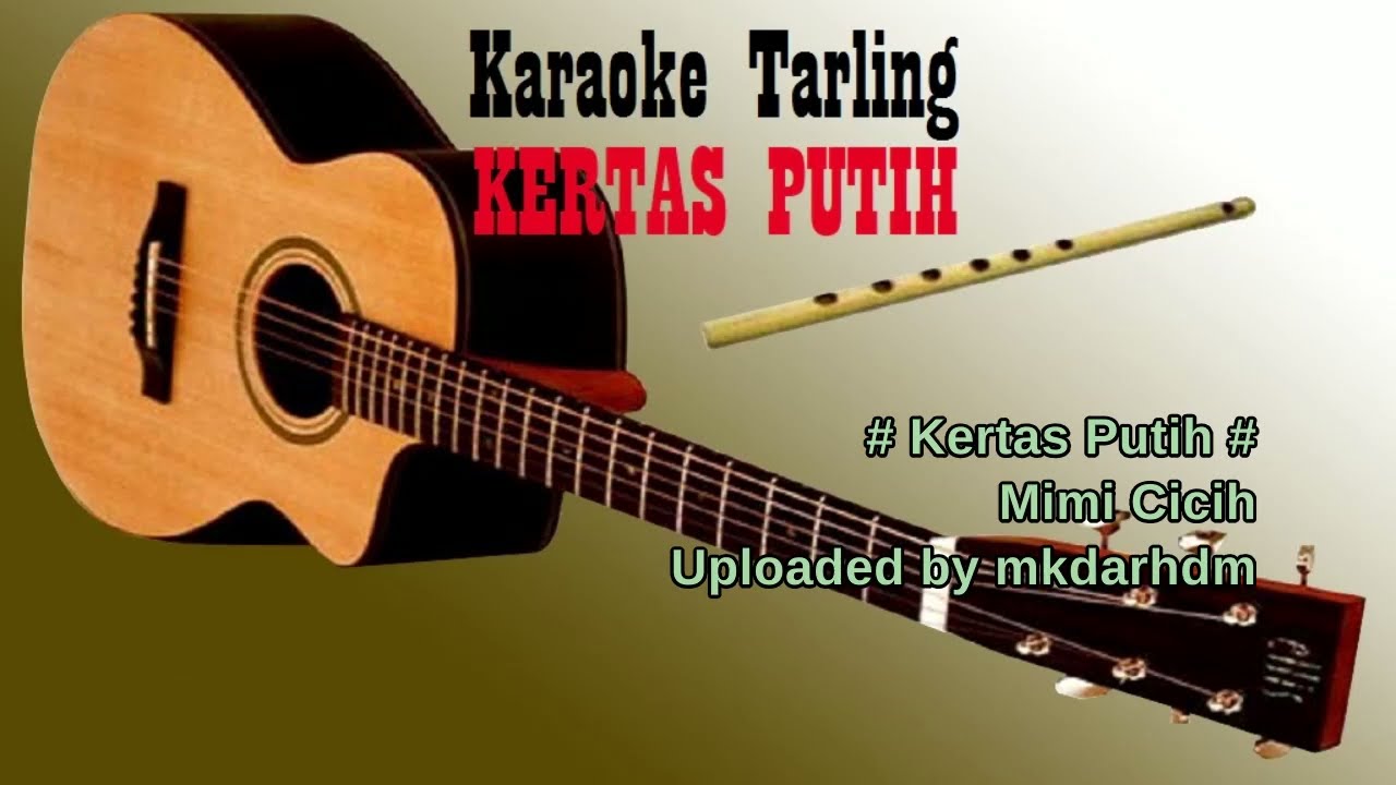 Tarling KERTAS PUTIH (karaoke lirik)