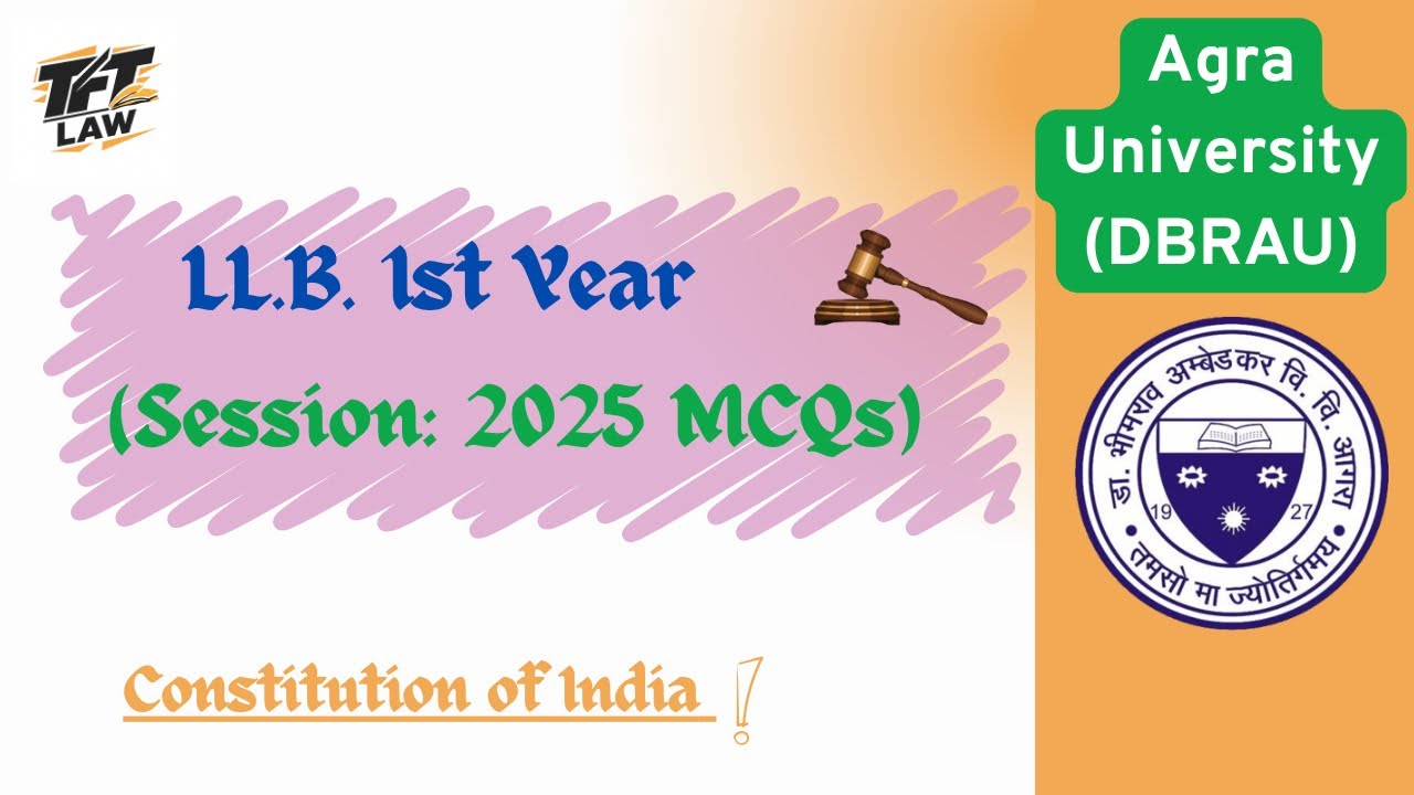 Constitution of India | LLB 1st Year MCQs | 2025 | Agra University (DBRAU)