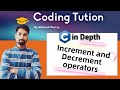 Lect 9. Increment and Decrement operators in C programming language #Coding_Tution