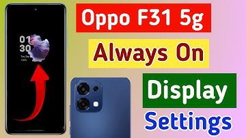 Oppo F31 5g always on display, always on display kaise change kare setting in Oppo F31 5g