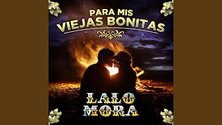 Ni Dada La Quiero - Lalo Mora