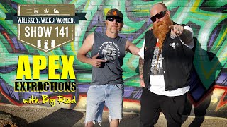 (#141) APEX Extractions WHISKEY. WEED. WOMEN. with Steve Jessup