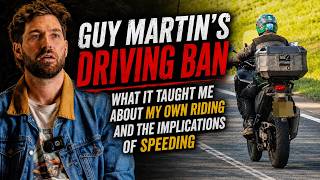 What Guy Martin's Driving Ban Taught Me About My Own Riding