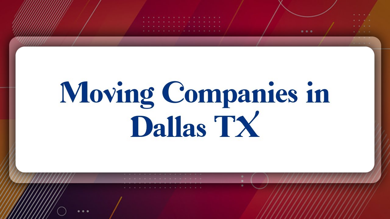 Top 10 Moving Companies in Dallas, TX YouTube