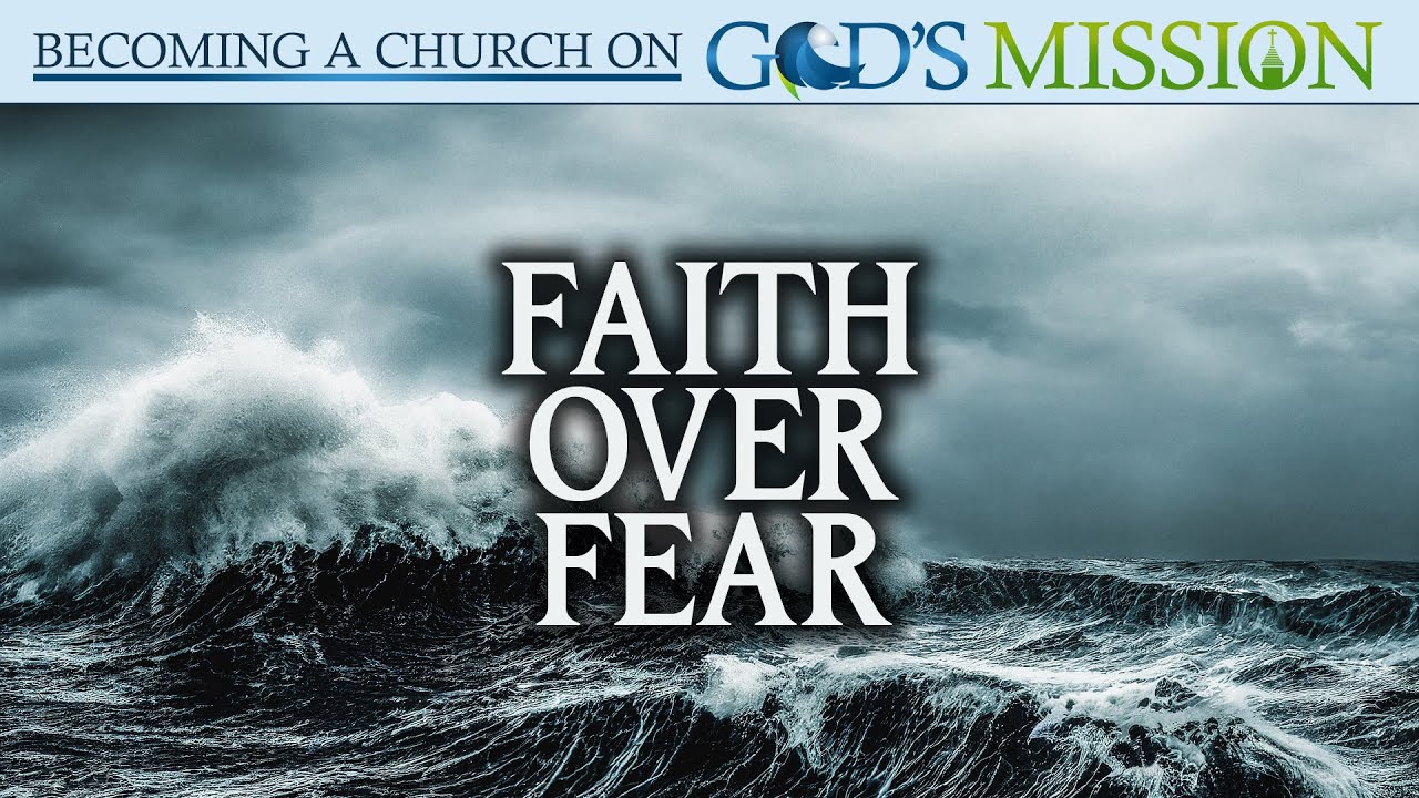 Faith Over Fear - YouTube