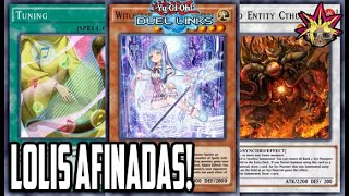 L0LIS MAGICAS AFINADAS - WITCHCRAFT TUNING DECK - Yu-Gi-Oh Duel Links - ZeroTG