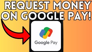 How to Request Money on Google Pay (Full Guide) 2026!