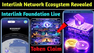 🌙Interlink Network New Ecosystem Revealed | Interlink Network Foundation Is Live | Interlink Updates