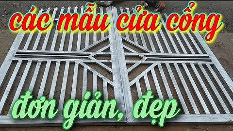 Mẫu cửa cổng đẹp | cửa cổng sắt đẹp 2cánh 4cánh 6cánh đơn giản