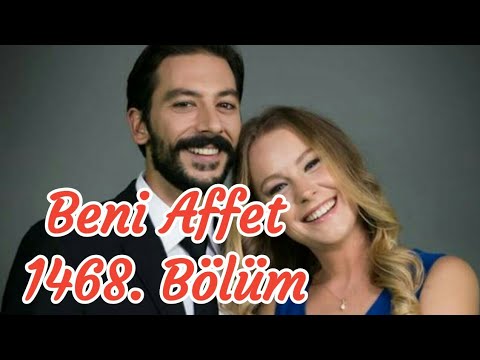 Beni Affet 1468. Bölüm Özeti 17 Aralık 2018 Pazartesi