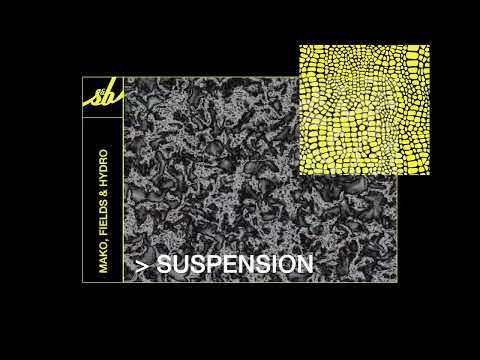Mako, Fields & Hydro - Suspension