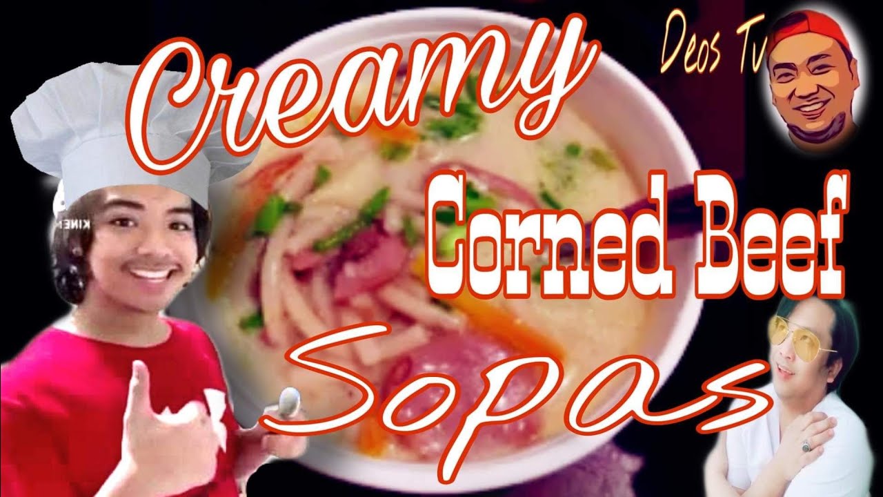 Sopas Using Corned Beef Sopas Using Corned Beef
